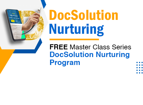 DocSolution Nurturing Session 2 - How to Enhance Your Practice ...